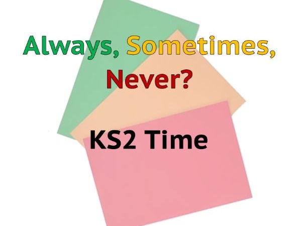 Always Sometimes Never - Time KS2