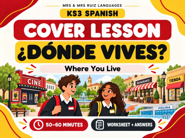 KS3 Spanish Cover: ¿Dónde vives?