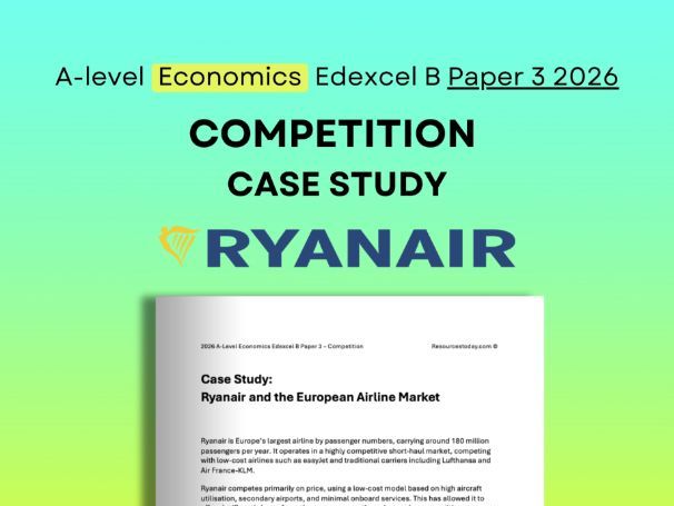 Edexcel B Economics Paper 3 2026: Ryanair Competition Case Study