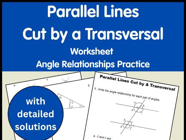 Parallel Lines Cut by a Transversal Worksheet | Angle Relationships Practice