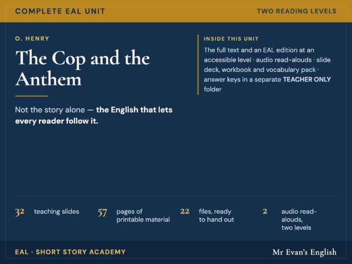 The Cop and the Anthem | KS3 KS4 English | Complete Unit + EAL + Audio