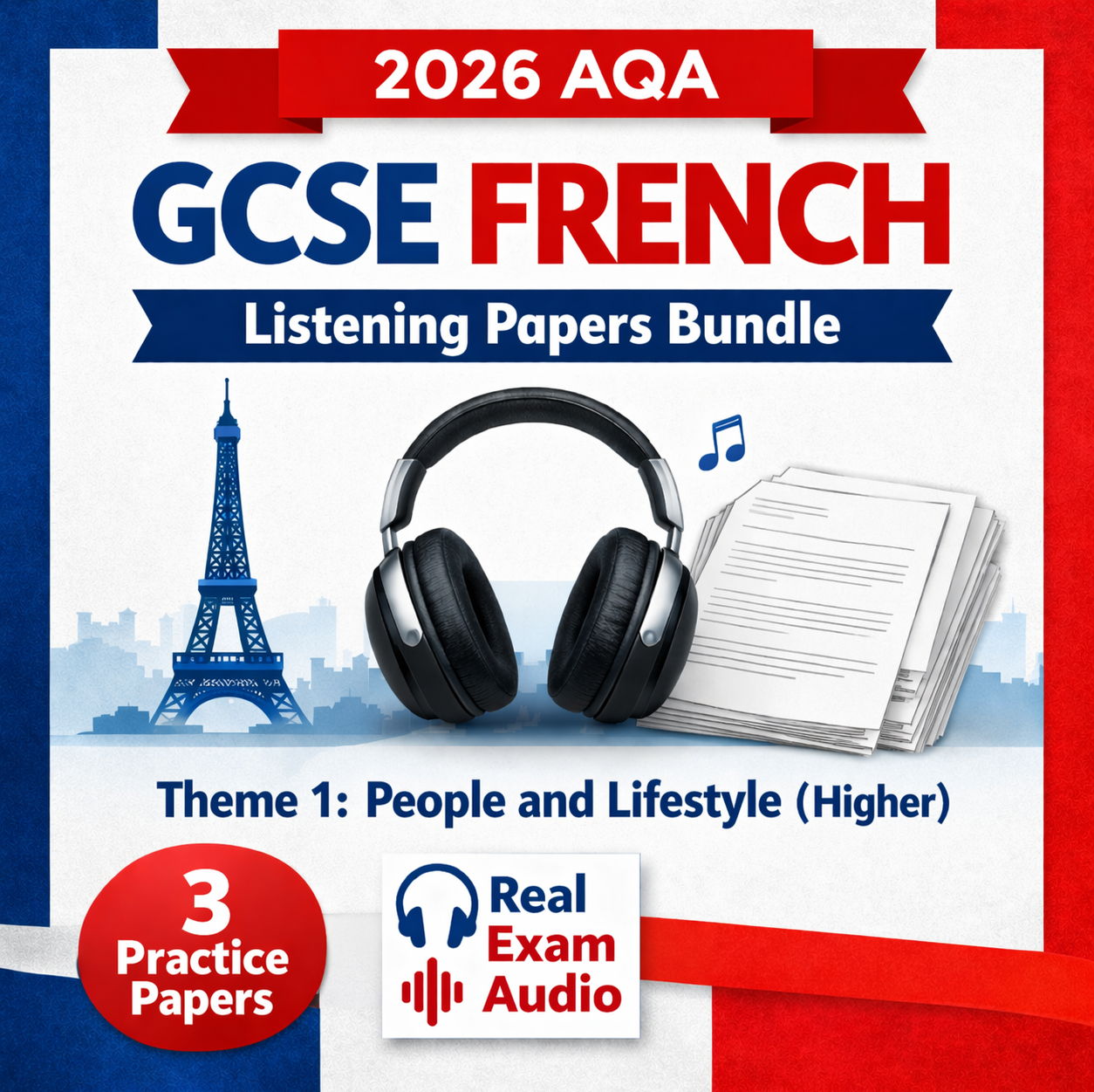 2026 AQA GCSE French Listening Papers Bundle - Theme 1 People and Lifestyle (Higher) with Real exam audio