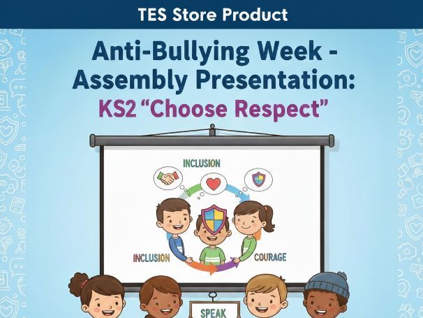 Anti Bullying week KS2 'Choose Respect' 2024