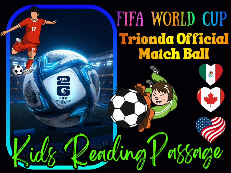 2026 FIFA World Cup Trionda Official Match Ball Nonfiction Kids Reading Passage