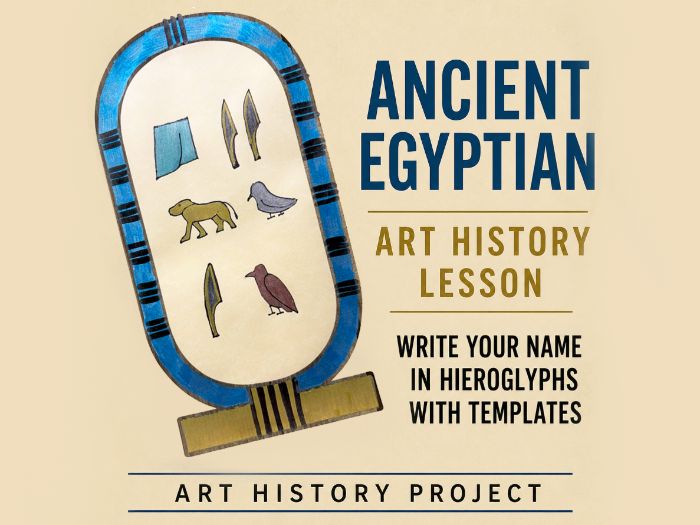 Ancient Egypt Art Lesson, Egyptian Art History, Hieroglyphics & Cartouche Art Project