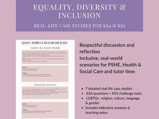 Equality, Diversity & Inclusion Case Studies | KS4 & KS5 PSHE | Real-Life Scenarios