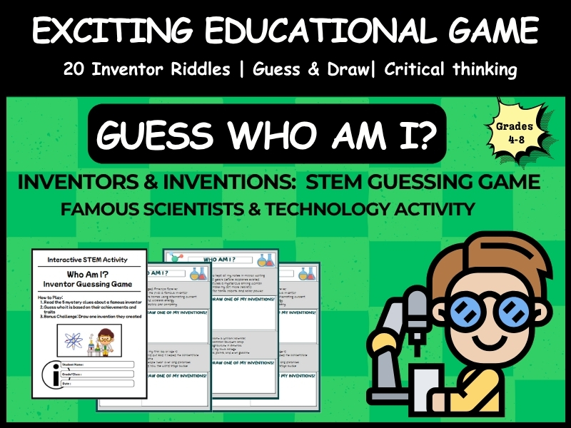 Inventors & Inventions: "Who Am I?" STEM Guessing Game | Famous Scientists & Technology Activity