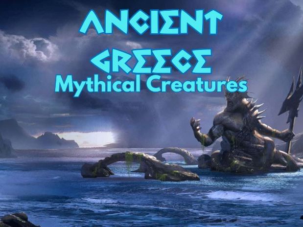 Ancient Greece - Mythical Creatures