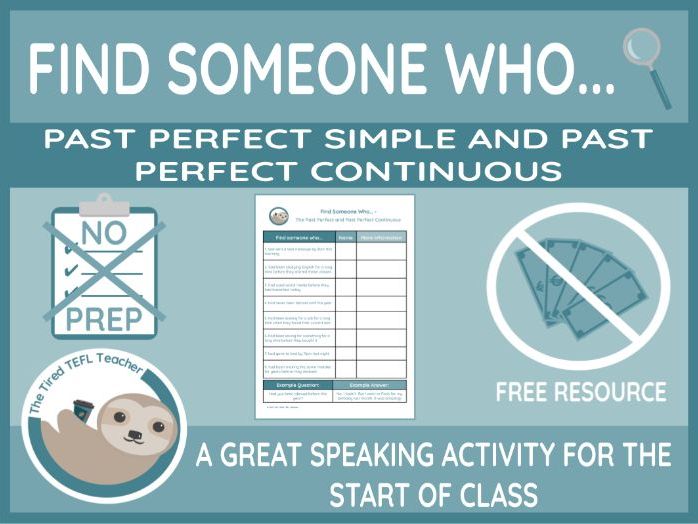 ESL Find Someone Who Activity - The Past Perfect Simple and Past Perfect Continuous