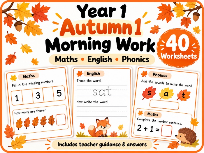 Year 1 Autumn 1 Morning Work | 40 Maths, English & Phonics Worksheets
