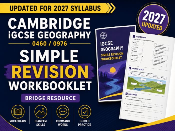 Cambridge iGCSE Geography 0460 / 0976 Simple Revision Workbooklet (2027)