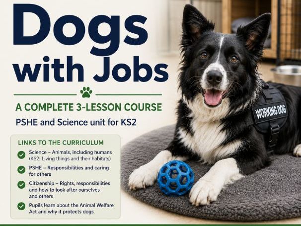 KS2 Dogs with Jobs: Science & PSHE