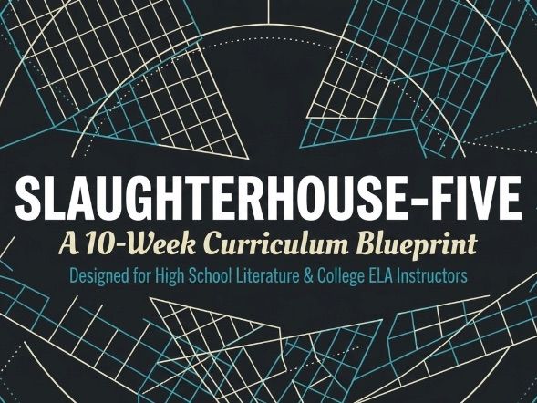Slaughterhouse-Five Full Unit Plan | Senior English | Novel Stud Analysis