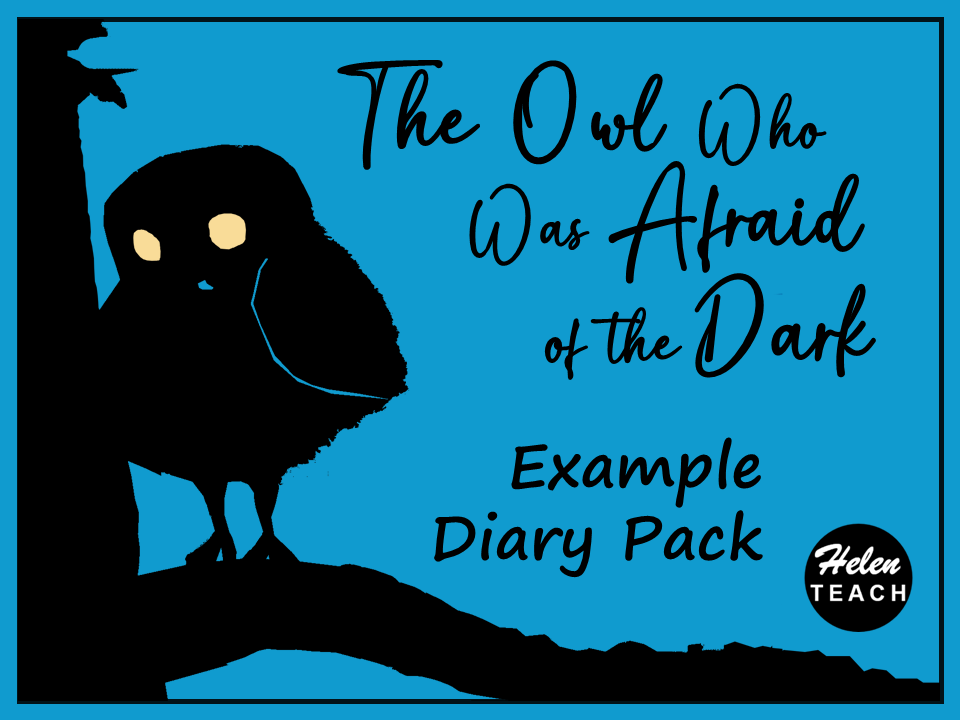 The Owl Who Was Afraid of the Dark | Diary Writing Model Text Pack