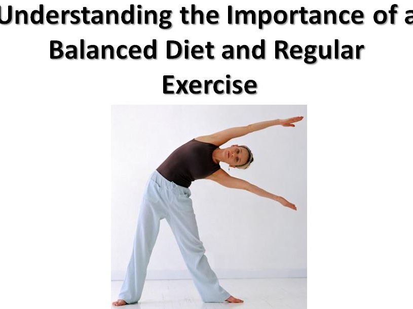 Importance of Balanced Diet and Regular Exercise