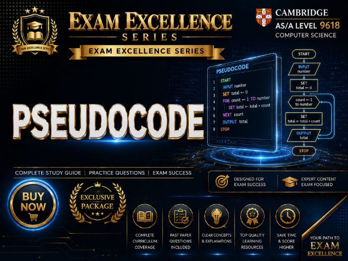 Cambridge AS/A Level 9618 Pseudocode | Exam Excellence Series