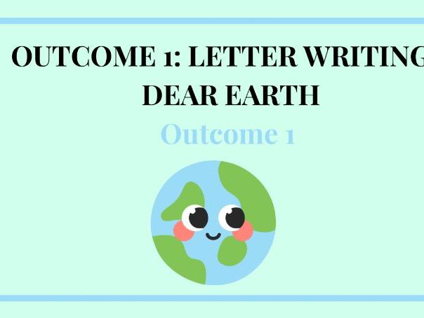 KS1 Letter Writing Unit - Sentence Driven Writing - Dear Earth