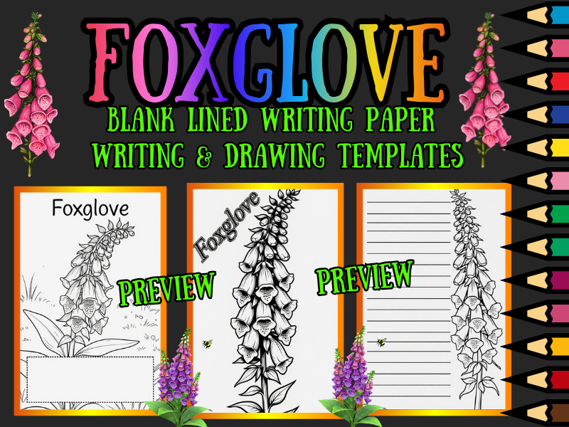 Foxglove Coloring Pages & Blank Lined Writing Paper Templates NO PREP Printable
