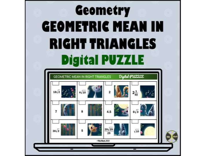 Geometric Mean in Right Triangles - Matching and Puzzle Assembling Activity