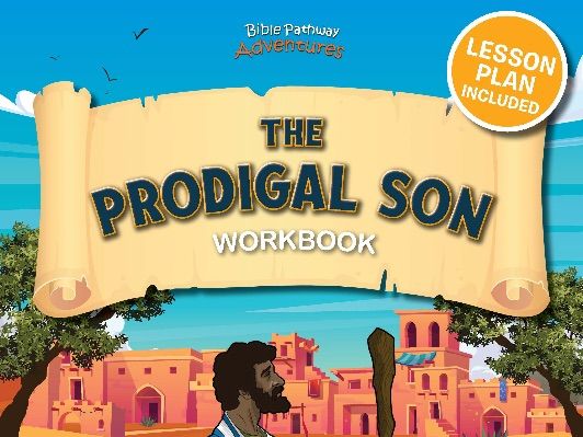 Bible Parable: The Prodigal Son Workbook