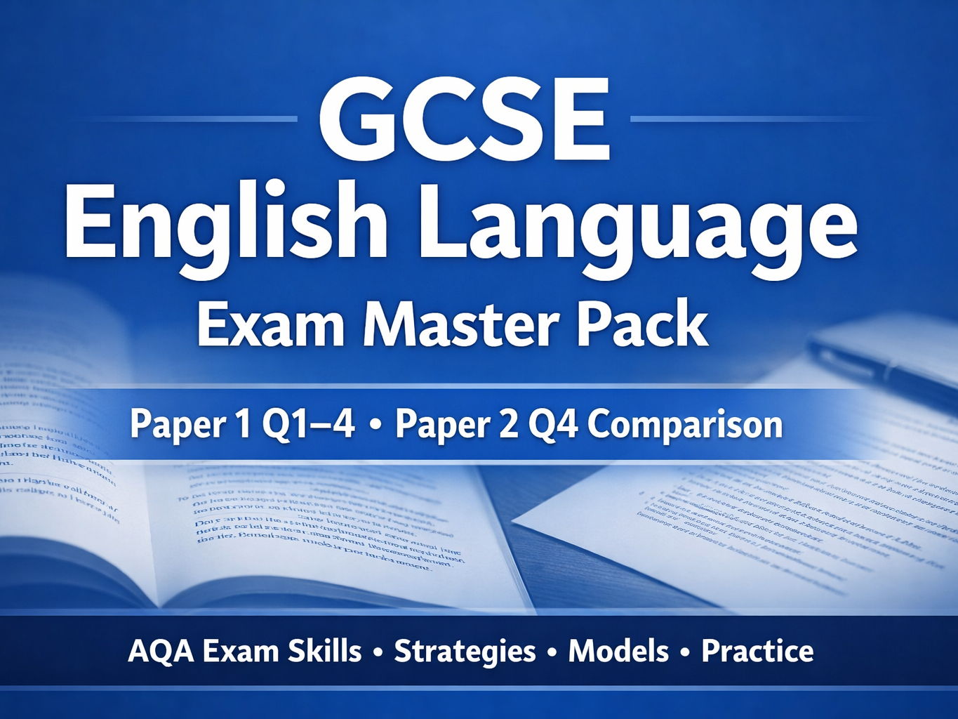 GCSE AQA English Language Exam Master Pack 2026 – 2027  Paper 1 Q1–4 & Paper 2 Q4 Comparison (Exam Practice · Printable)