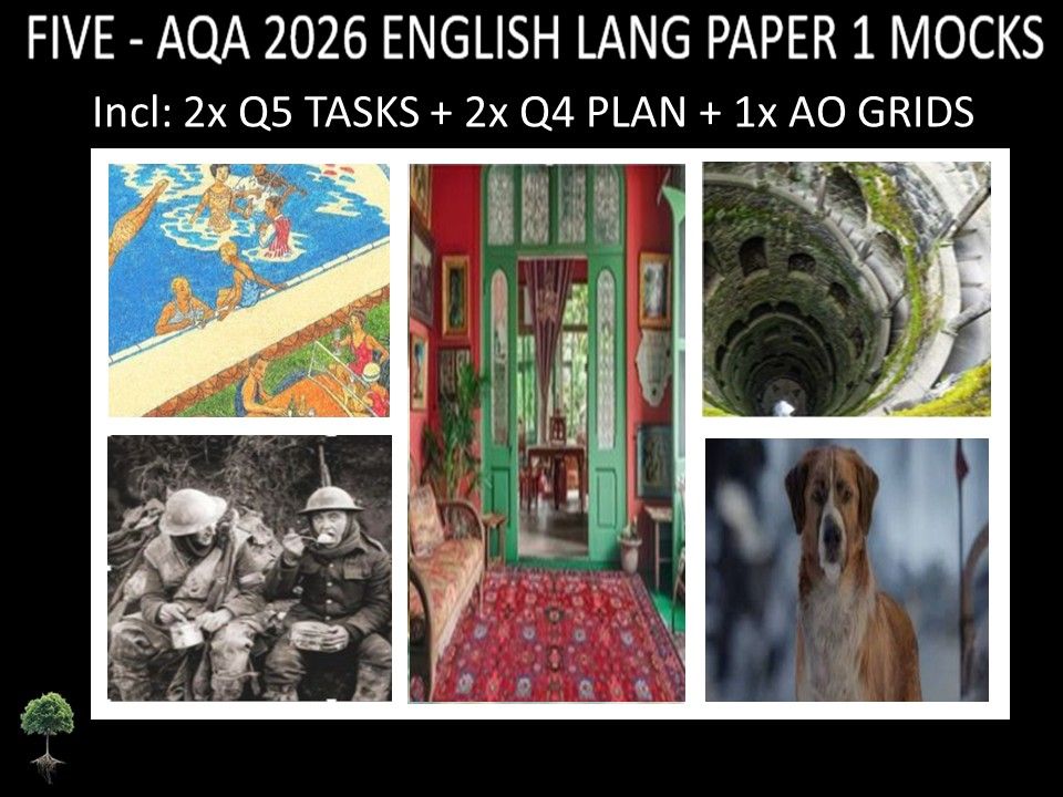 FIVE - AQA PAPER 1 | 2026 FULL MOCKS | Q5 TASKS | Q4 PLAN  |  AO GRIDS