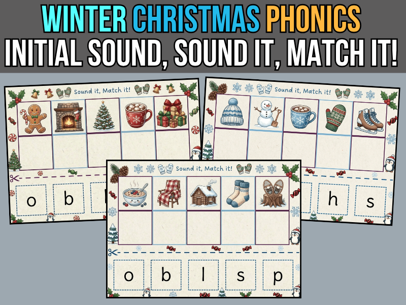 Winter & Christmas Phonics: Sound it, Match it! (Initial Sounds Activity)
