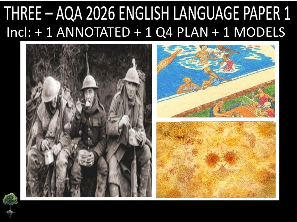 THREE - AQA PAPER 1 | 2026 FULL MOCKS | ANNOTATED | Q4 PLAN | MODELS