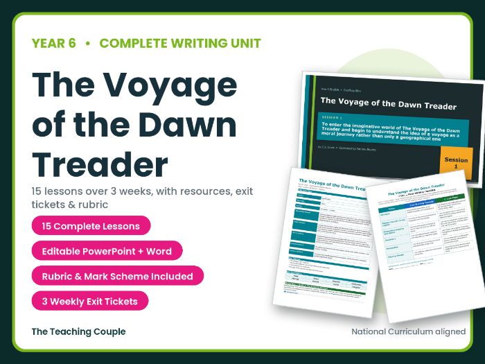 The Voyage of the Dawn Treader | Year 6 English Unit | 15 Complete Lessons + Resources