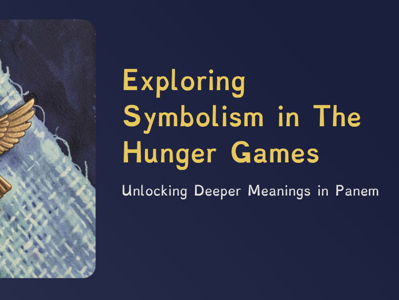 The Hunger Games - Exploring Symbolism