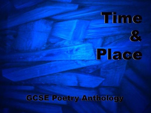 EDEXCEL Time & Place Anthology PowerPoint