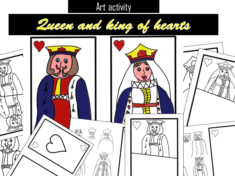 Queen and king of hearts, art activity