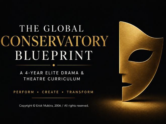 The Global Conservatory Blueprint: A World-Class 4-Year Drama & Theatre Curriculum