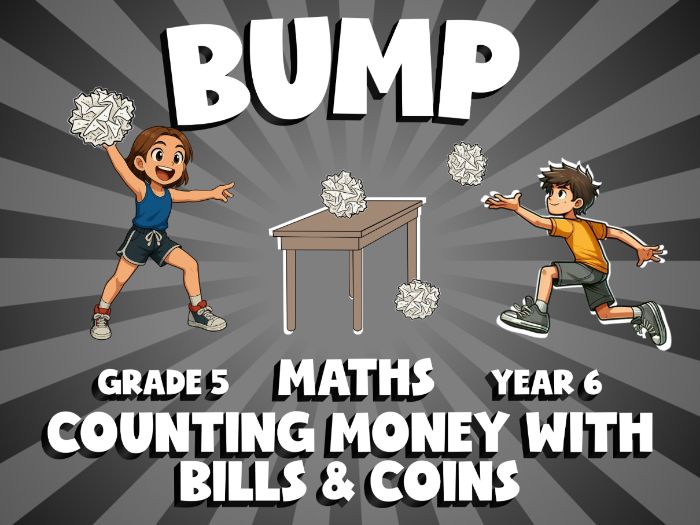 Counting Money with Bills & Coins BUMP Maths Game | No-Prep Year 6 Review Activity