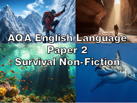 AQA English Language Paper 2 Survival Non Fiction SOW