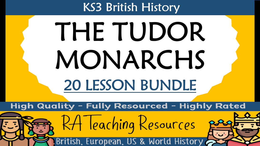 Tudor Lesson Bundle KS3 - 20 LESSONS