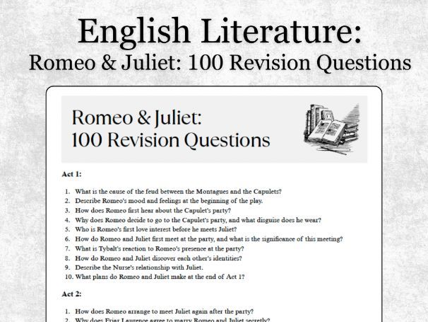 Romeo and Juliet: 100 Revision Questions for GCSE