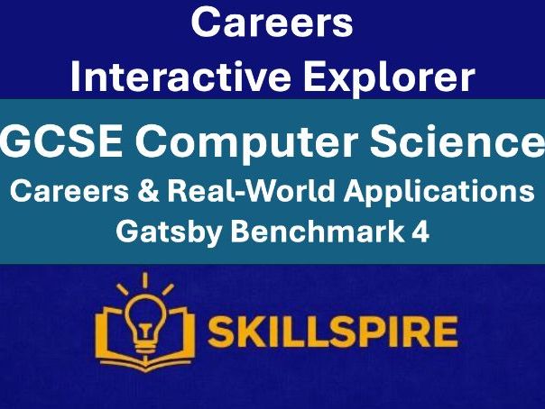 GCSE Computer Science Careers & Real-World Applications | Interactive Explorer | Gatsby Benchmark 4
