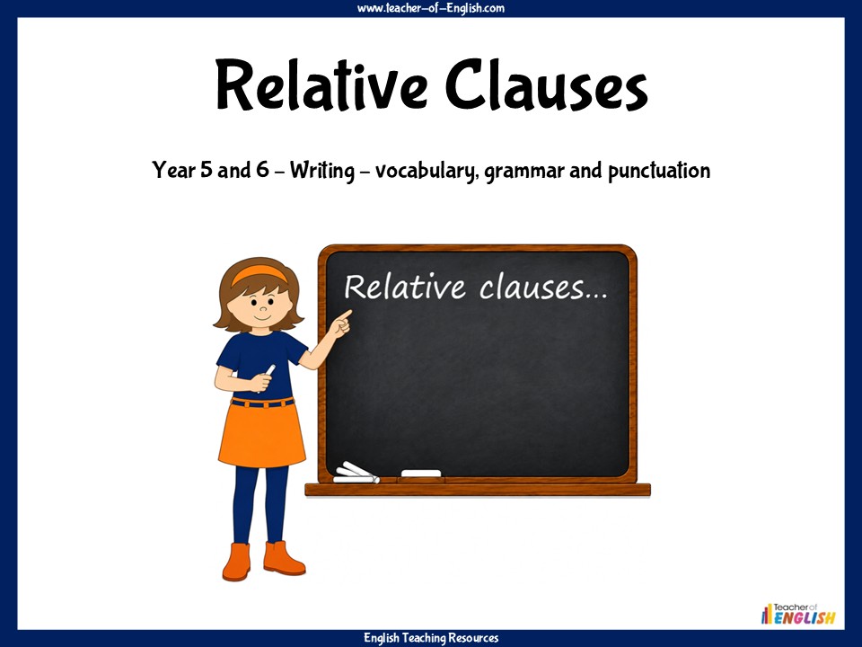 Relative Clauses - Years 5 and 6 Grammar