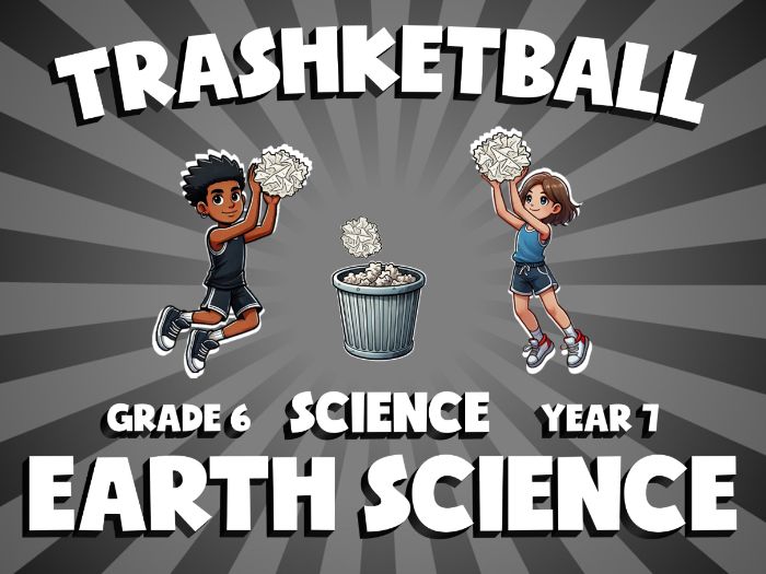 Earth Science TRASHKETBALL Science Game | No-Prep Year 7 Review Activity