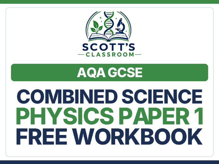 FREE AQA Combined Science Physics P1 Workbook