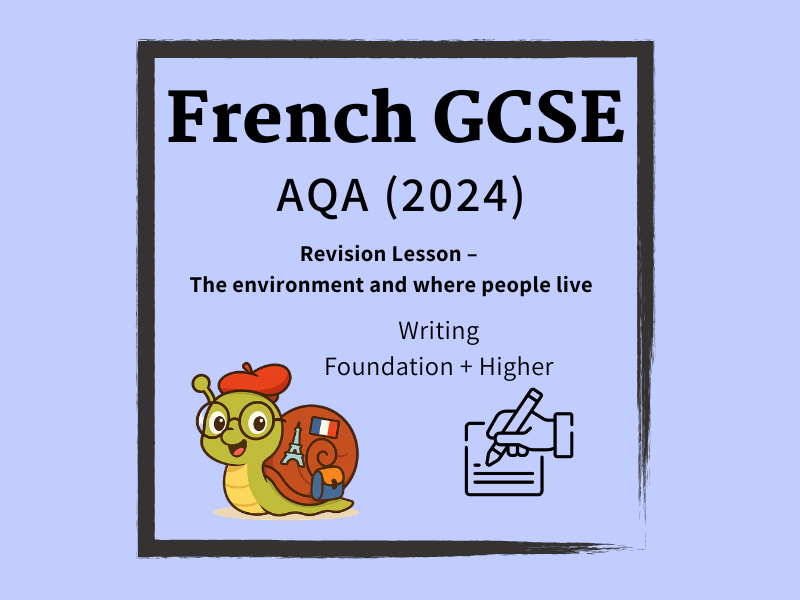 GCSE French AQA 2024 Writing Revision Lesson | 90 & 150 Word Tasks
