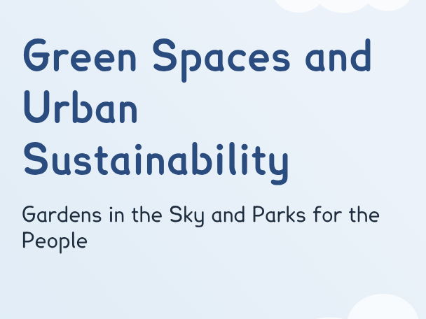 Sustainability - Green Spaces and Urban Sustainability