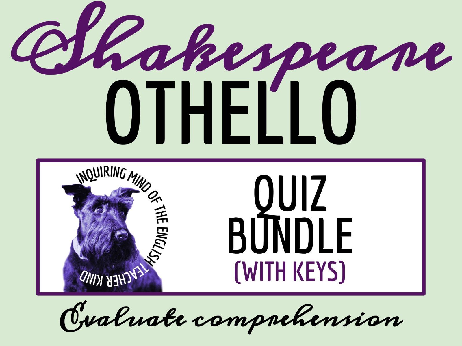 Othello Quizzes and Answer Keys | Shakespeare Assessments | Reading Worksheets