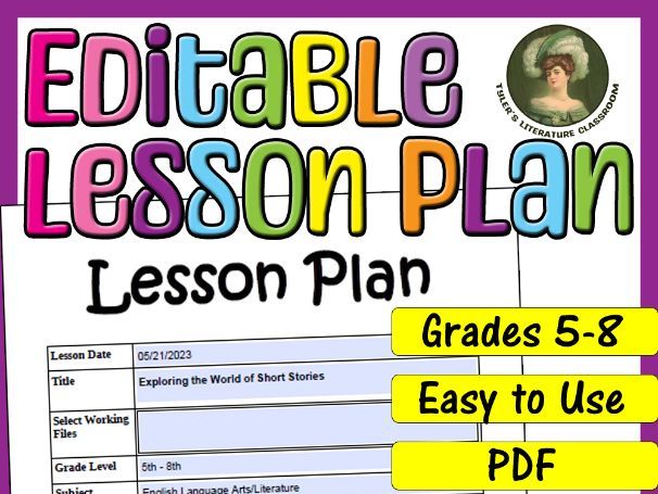 Short Stories : Editable Lesson Plan for Middle School