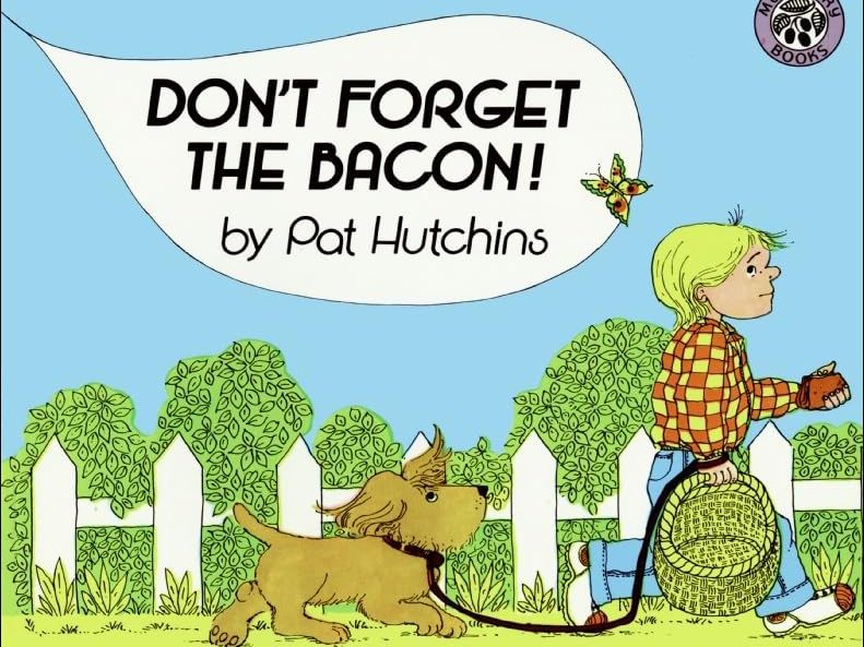 Don't Forget the Bacon!