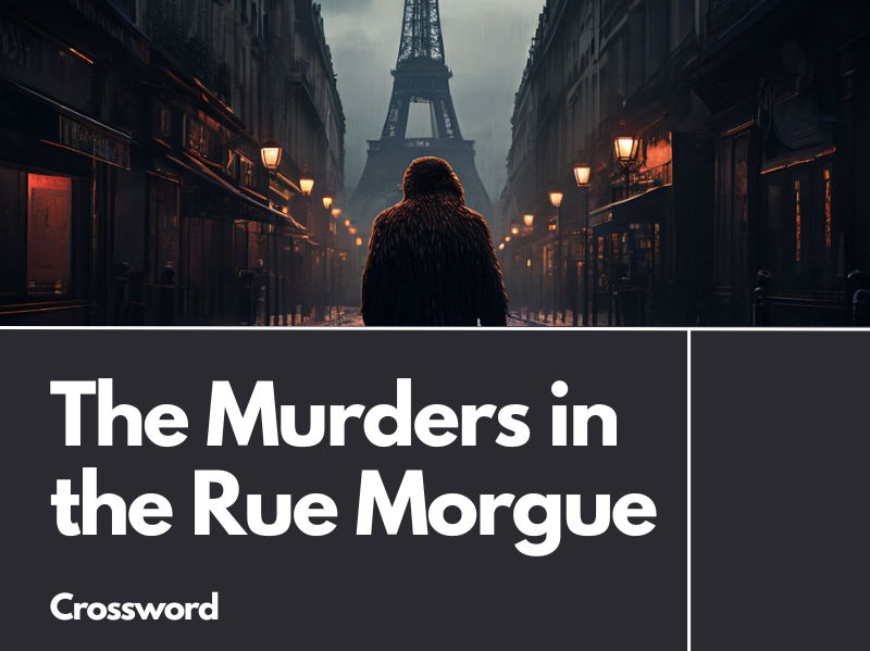 The Murders in the Rue Morgue Revision Crossword