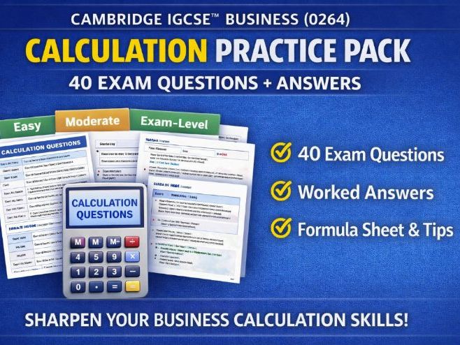 Cambridge IGCSE Business (0264) – Calculation Practice Pack | 40 Exam Questions + Answers