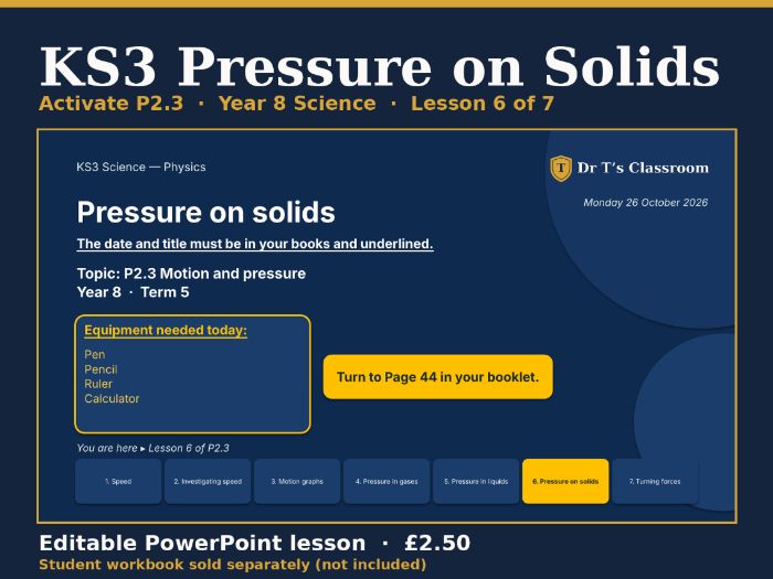KS3 Activate P2.3 Speed: Pressure on Solids
