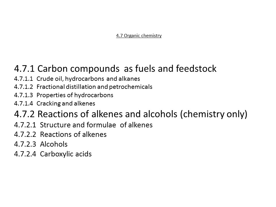 Chemistry AQA Trilogy 4.7 Organic Chemistry  (Includes some Separate Science Lessons)